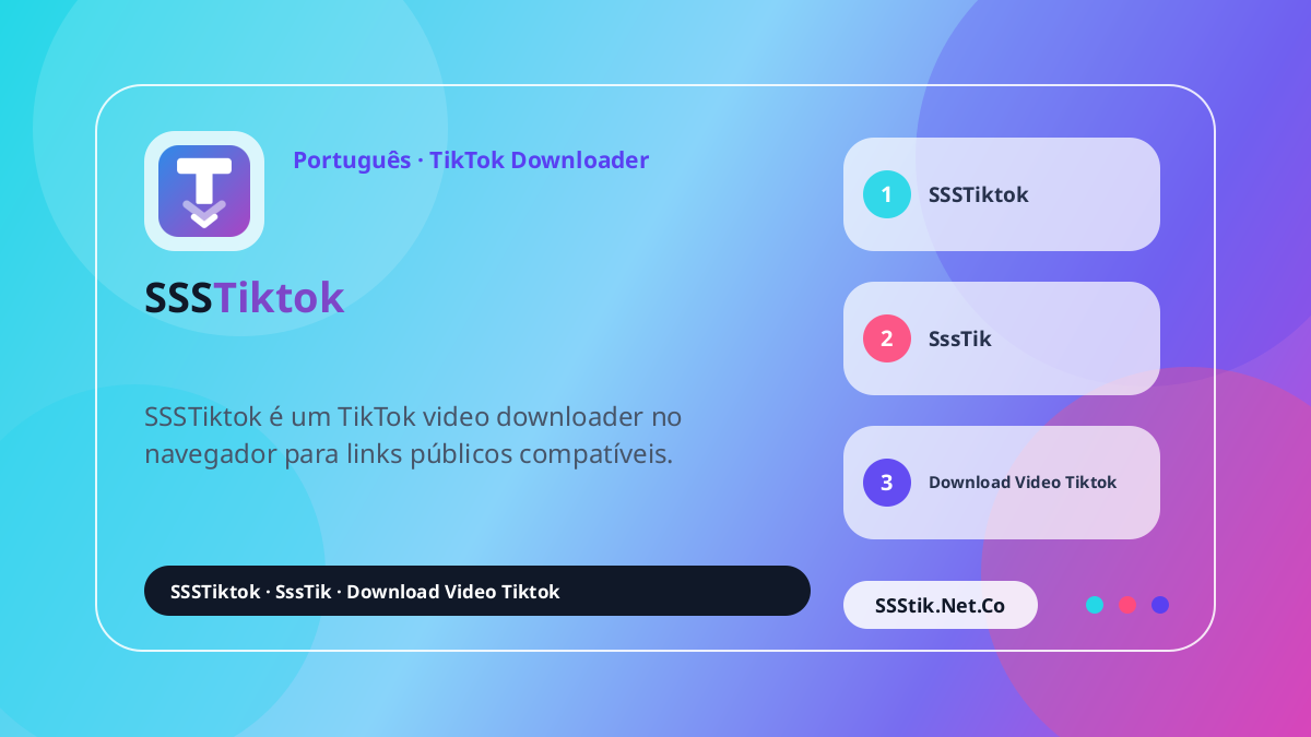 O que é o SSSTikTok? - SSSTikTok